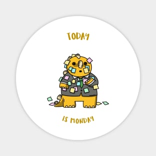 Today is Monday Magnet